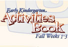 Early Kindergarten Activities Book